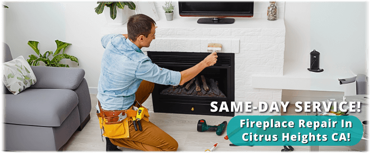Fireplace Repair Citrus Heights CA